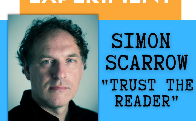 Simon Scarrow on the Bestseller Experiment